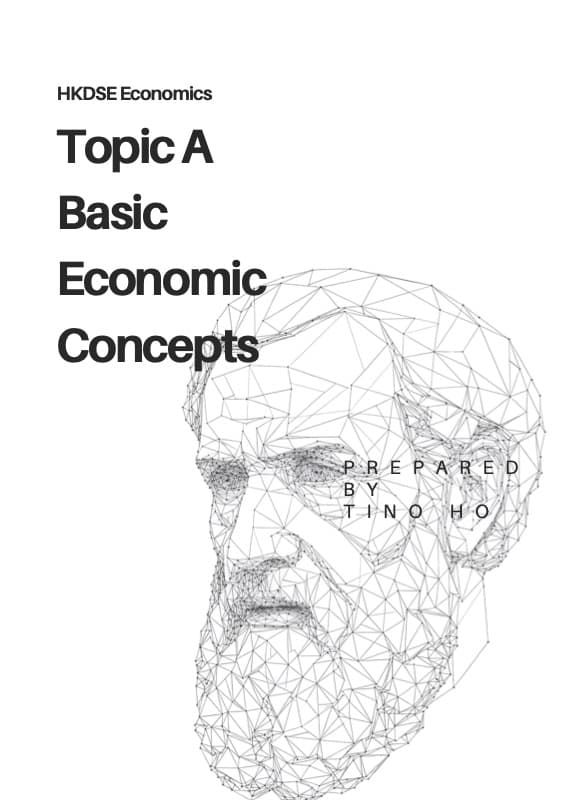 Topic A:Basic Economic Concepts 筆記封面