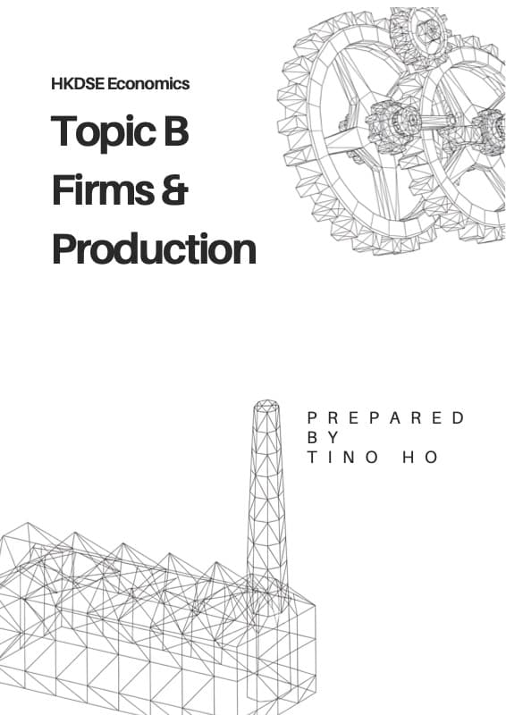 Topic B:Firms & Production 筆記封面