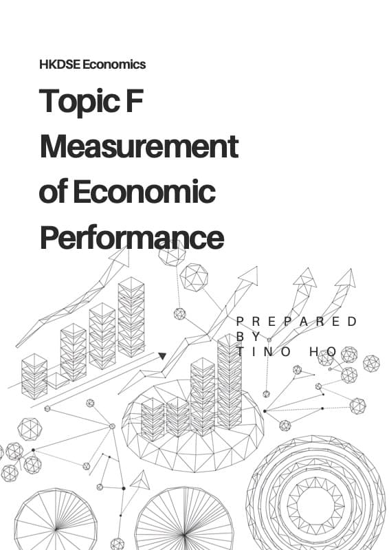 Topic F:Measurement of Economic Performance 筆記封面